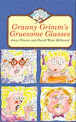 Granny Grimm's Gruesome Glasses