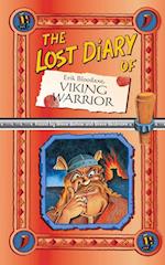 The Lost Diary Of Erik Bloodaxe, Viking Warrior