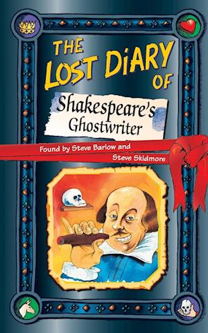 The Lost Diary of Shakespeare’s Ghostwriter