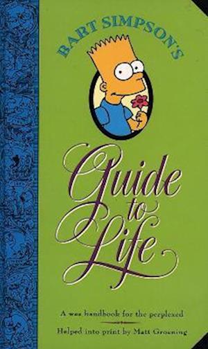 Bart Simpson's Guide to Life