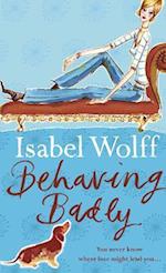 Behaving Badly