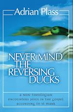Never Mind the Reversing Ducks