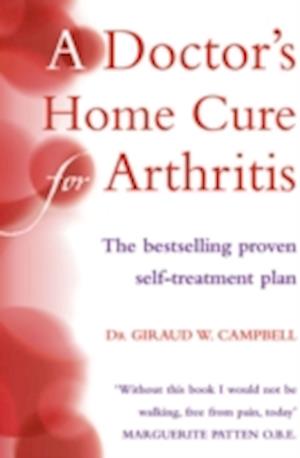A Doctor’s Home Cure For Arthritis