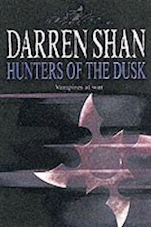 Hunters of the Dusk