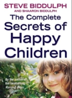 The Complete Secrets of Happy Children