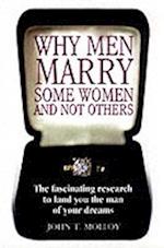 Why Men Marry Some Women and Not Others