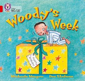 Woody’s Week