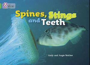 Spines, Stings and Teeth