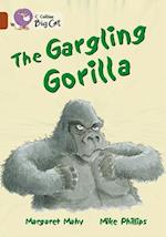 The Gargling Gorilla