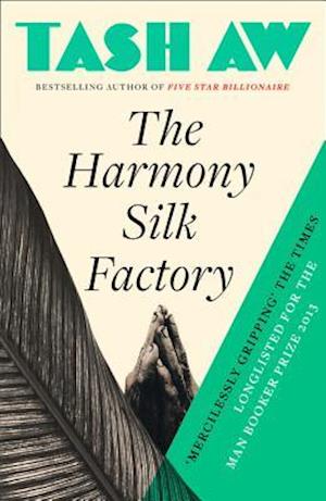 The Harmony Silk Factory