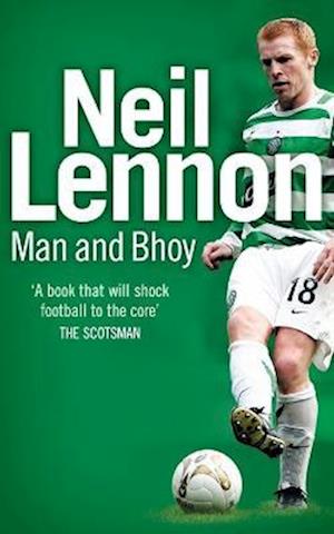 Neil Lennon: Man and Bhoy