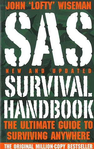 SAS Survival Handbook - The Ultimate Guide to Surviving Anywhere (PB)