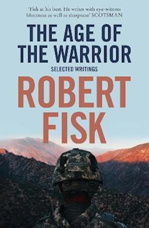 Age of the Warrior: Selected Writings