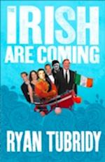The Irish Are Coming