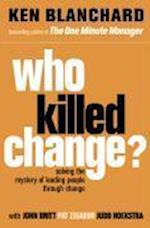 Who Killed Change?