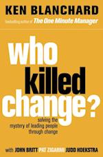 Who Killed Change?