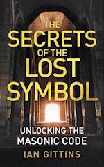 The Secrets of the Lost Symbol