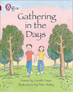 Gathering in the Days