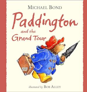 Paddington and the Grand Tour