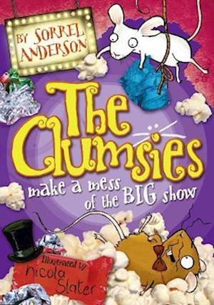 THE CLUMSIES MAKE A MESS OF THE BIG SHOW