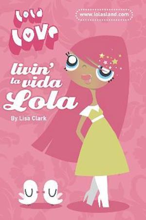 Livin' la Vida Lola