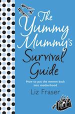 Yummy Mummy's Survival Guide