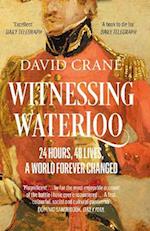 Witnessing Waterloo
