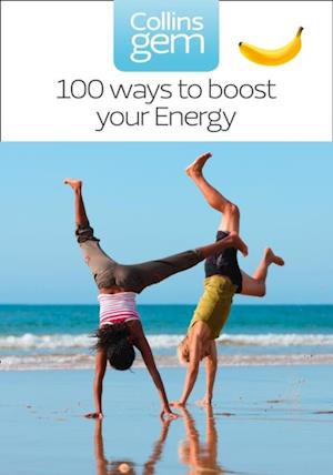 100 Ways to Boost Your Energy