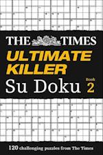 The Times Ultimate Killer Su Doku Book 2