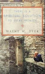 There Is a Spiritual Solution to Every Problem