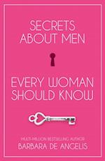 Secrets About Men Every Woman Should Know