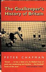 Goalkeeper's History of Britain (text only)