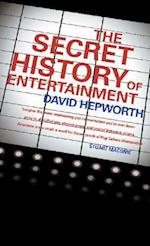 Secret History of Entertainment