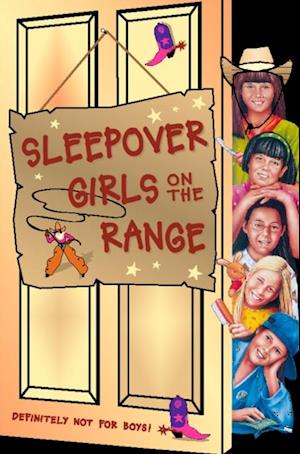 Sleepover Girls on the Range