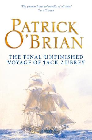 Final Unfinished Voyage of Jack Aubrey