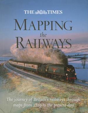 The Times Mapping The Railways