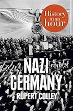 Nazi Germany: History in an Hour