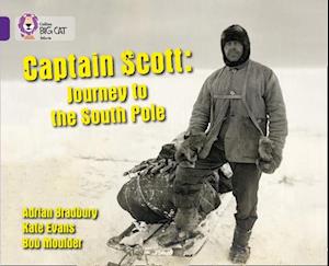 Captain Scott: Journey to the South Pole