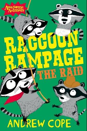 Raccoon Rampage - The Raid