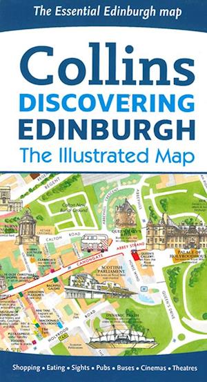 Edinburgh, Discovering* : The Illustrated Map