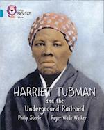 Harriet Tubman and the Underground Railroad