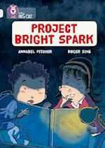 Project Bright Spark