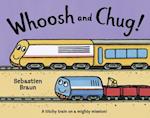 Whoosh and Chug! (Read Aloud)