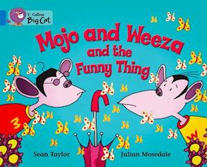 Mojo and Weeza and the Funny Thing Workbook