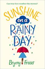 Sunshine on a Rainy Day