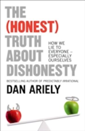 The (Honest) Truth About Dishonesty