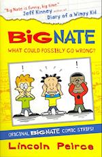 Big Nate Compilation 1: What Could Possibly Go Wrong?