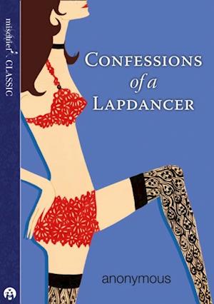 Confessions of a Lapdancer