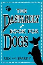 DASTARDLY BK FOR DOGS EB