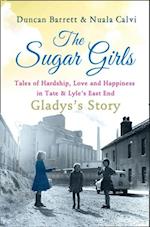 Sugar Girls - Gladys's Story